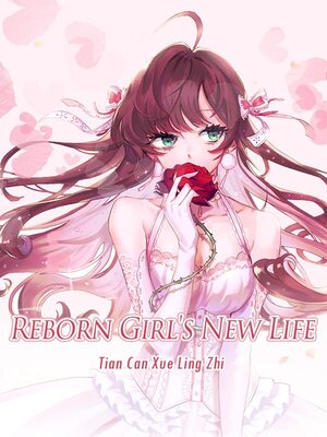 cover image of Reborn Girl's New Life 03